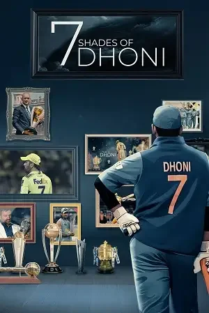 Download 7 Shades Of Dhoni (Season 1) Hindi Complete Web Series 480p | 720p | 1080p WEB DL 7 7 shades of dhoni season 1