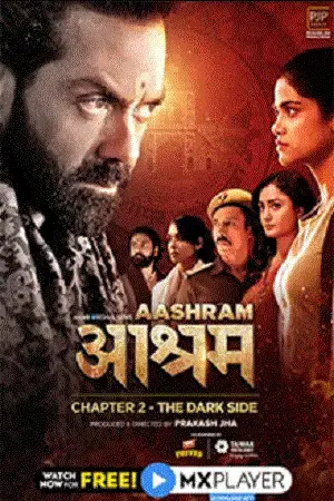 Download Aashram Chapter 2 : The Dark Side (2020) Season 2 Hindi Complete MX Originals Series 480p | 720p | 1080p WEB DL 20 aashram chapter 2 the dark side 2020