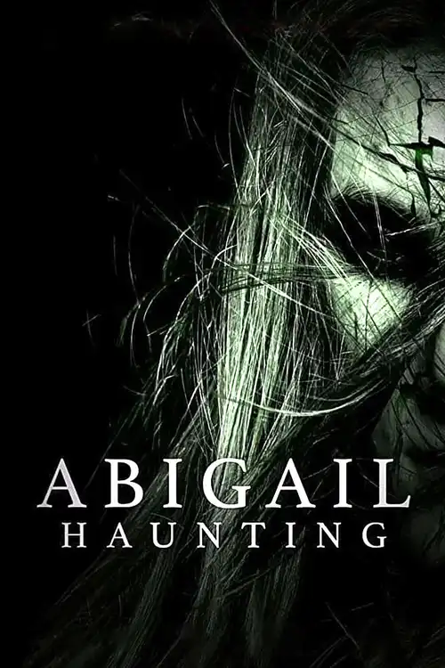Download Abigail Haunting (2020) Full Movie in English 480p || 720p WEB DL 21 abigail haunting 2020