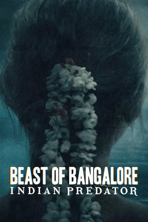 Download Beast of Bangalore Indian Predator (Season 1) Hindi Netflix Complete Web Series 480p | 720p | 1080p WEB DL 20 beast of bangalore indian predator season 1