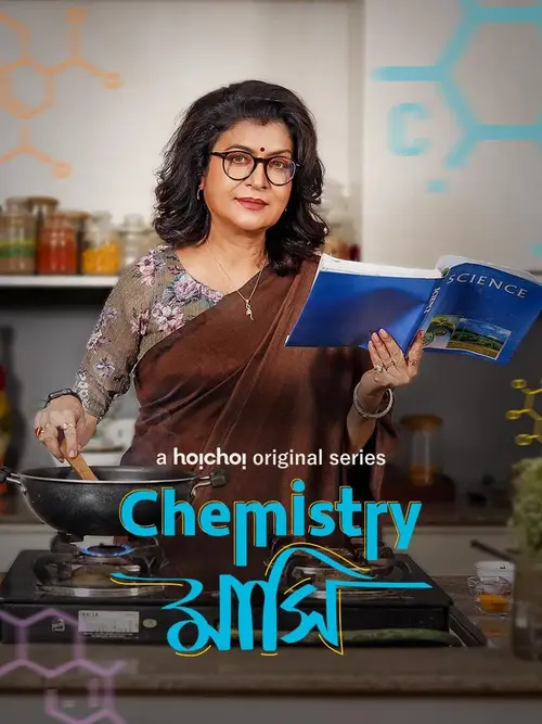 Download Chemistry Mashi (Season 1) Hindi Hoichoi Complete WEB Series 480p | 720p | 1080p WEB DL 11 chemistry mashi season 1