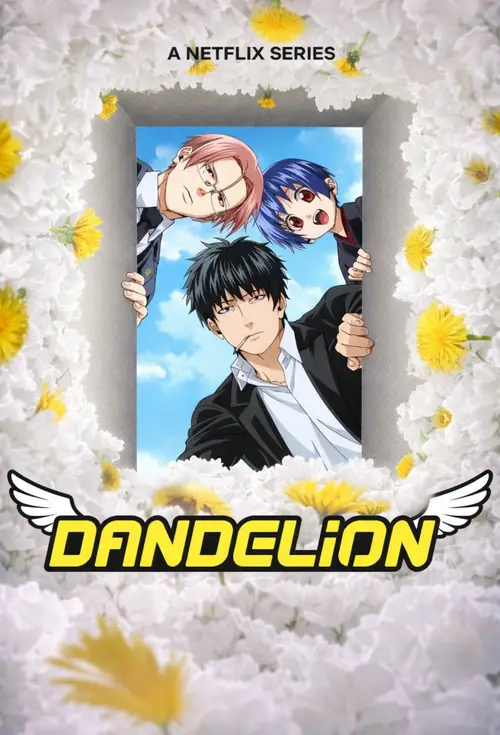 Download Dandelion (2026) Season 1 Multi Audio {Hindi English Japanese} NetFlix Series 480p | 720p | 1080p WEB DL 7 dandelion 2026