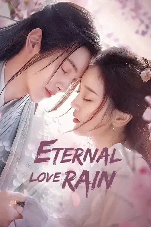 Download Eternal Love Rain (Season 1 β Episode 1 10 Added) Hindi Dubbed (ORG) All Episodes 480p | 720p WEB DL 12 eternal love rain season 1