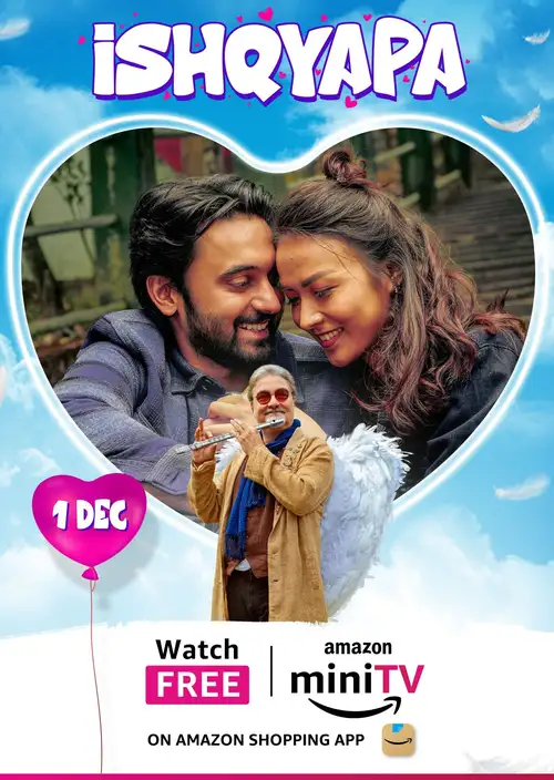 Download Ishqyapa (2023) Season 1 Hindi Complete AMZN MiniTV WEB Series 480p | 720p | 1080p WEB DL 10 ishqyapa 2023