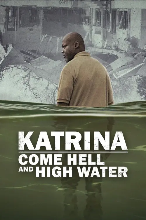 Download Katrina: Come Hell and High Water (Season 1) Dual Audio {Hindi English} Netflix Series 480p | 720p | 1080p WEB DL 20 katrina come hell and high water season 1