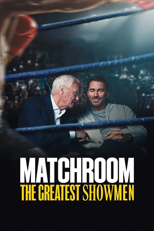 Download Matchroom: The Greatest Showmen (2025) Season 1 Dual Audio {Hindi English} WEB Series 480p | 720p | 1080p WEB DL 14 matchroom the greatest showmen 2025