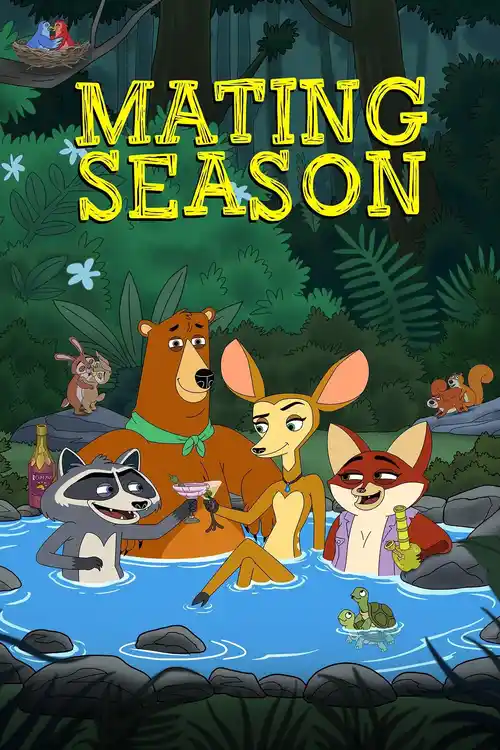 Download Mating Season (2026) S01: NetFlix Original Series 480p 720p 1080p WEB DL 12 mating season 2026
