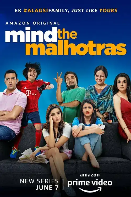 Download Mind the Malhotras (Season 1 β 2) Hindi Amazon Prime Complete Web Series 480p | 720p WEB DL 12 mind the malhotras season 1