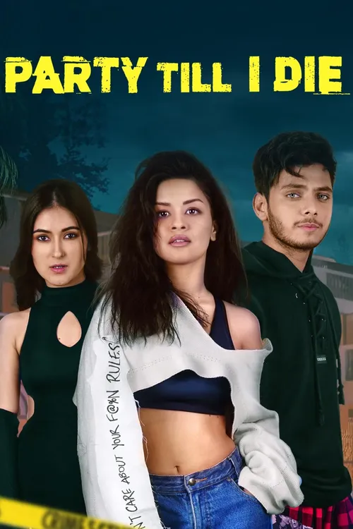 Download Party Till I Die (S01) Complete Hindi WEB Series 480p | 720p | 1080p WEB DL 8 party till i die s01