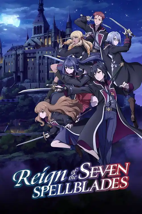 Download Reign of the Seven Spellblades (2023 β Anime Series) Season 1 Complete Dual Audio {Hindi English} 720p | 1080p WEB DL 25 reign of the seven spellblades 2023