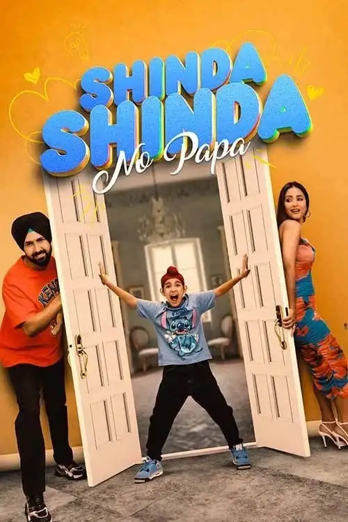 Download Shinda Shinda No Papa (2024) WEB DL {Punjabi DD5.1} Full Movie 480p 720p & 1080p 18 shinda shinda no papa 2024