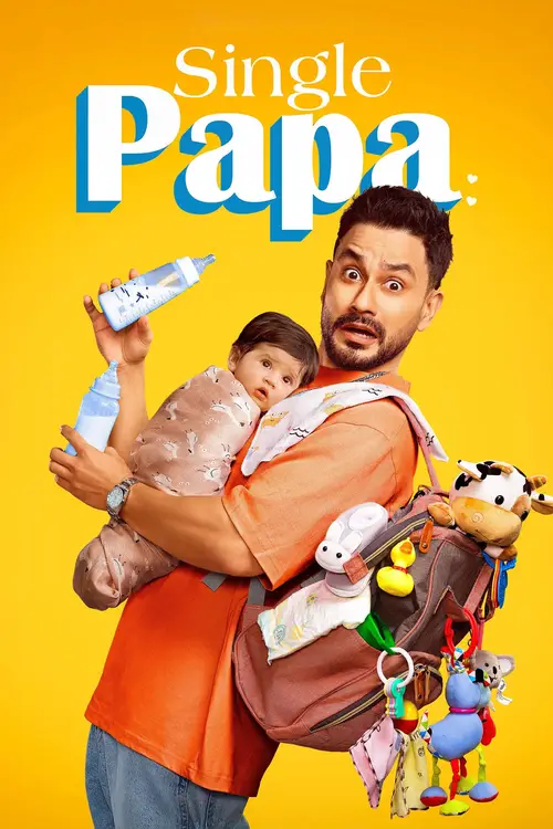 Download Single Papa (Season 1) Hindi Netflix Complete Web Series 480p | 720p | 1080p WEB DL 4 single papa season 1
