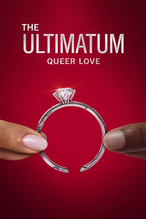 Download The Ultimatum: Queer Love (Season 1 β 2) Dual Audio {Hindi English} NetFlix Series 720p | 1080p WEB DL 3 the ultimatum queer love season 1