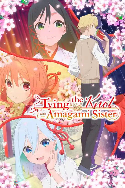 Download Tying the Knot with an Amagami Sister (Season 1) Triple Audio {Hindi English Japanese} Anime Series 480p 720p & 1080p WEB DL 20 tying the knot with an amagami sister season 1