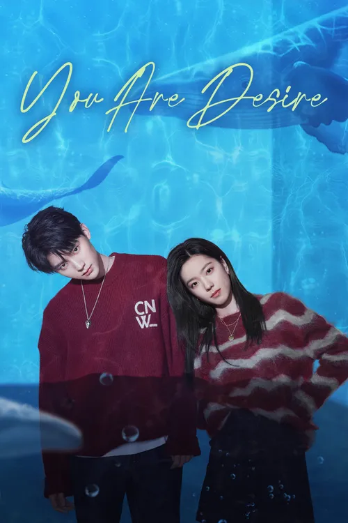 Download You Are Desire (Season 1) Dual Audio {Hindi Chinese} Series 480p 720p & 1080p WEB DL 13 you are desire season 1
