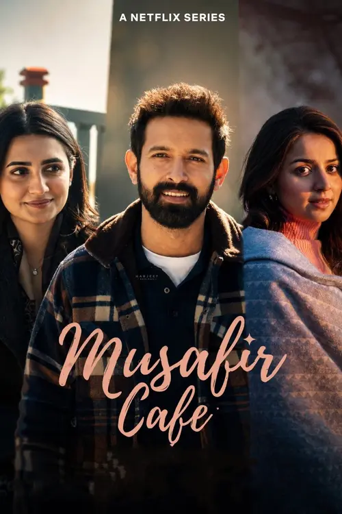 Download Musafir Cafe (Season 1) Hindi-Dd5.1 Netflix Complete Series 720P & 1080P Web-Dl X264 25 musafir cafe season 1