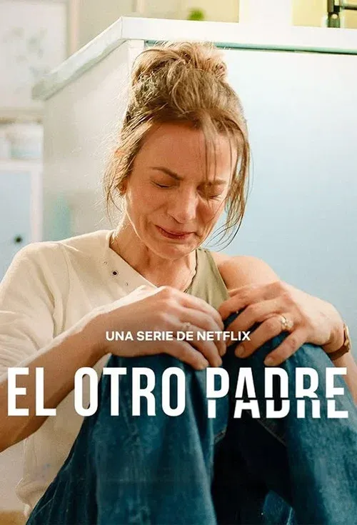 Download My Daughter’S Father (2026) Season 1 Dual Audio {Hindi-Spanish} Netflix-Series 480P | 720P | 1080P Web-Dl 21 my daughter s father 2026