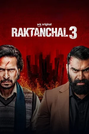 Download Raktanchal (Season 3) Hindi-Dd5.1 Primevideo: Complete Web Series 480P | 720P | 1080P Web-Dl X264 19 raktanchal season 3