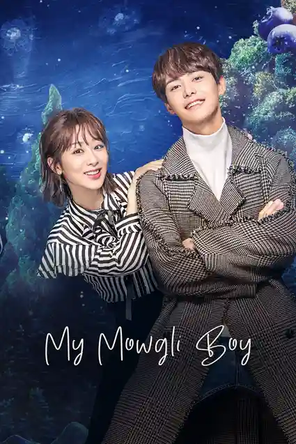 Download My Mowgli Boy (Season 1) Hindi Org Dubbed C-Drama Series 480P 720P & 1080P Web-Dl 20 my mowgli boy season 1
