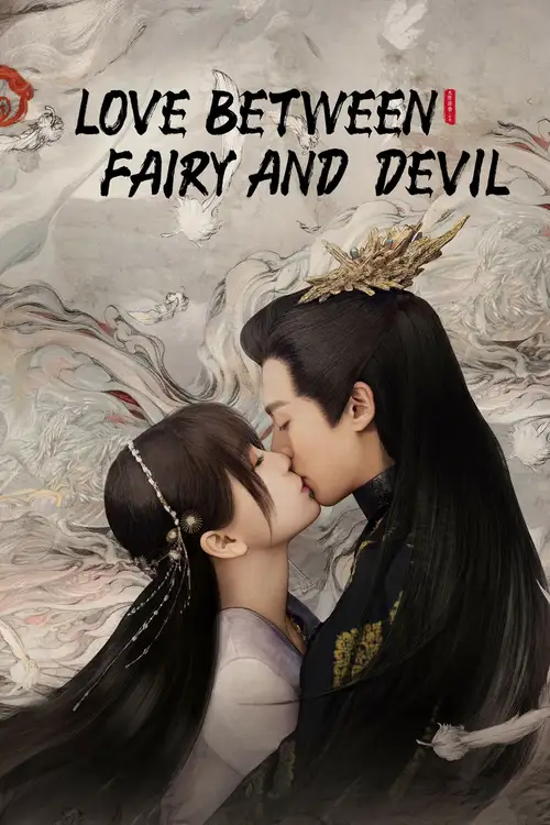Download Love Between Fairy And Devil (Season 1) Hindi Org Dubbed C-Drama Series 480P 720P & 1080P Web-Dl 9 love between fairy and devil season 1